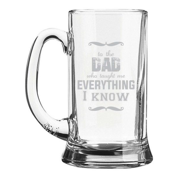 Dad Taught Me Everything Beer Mug