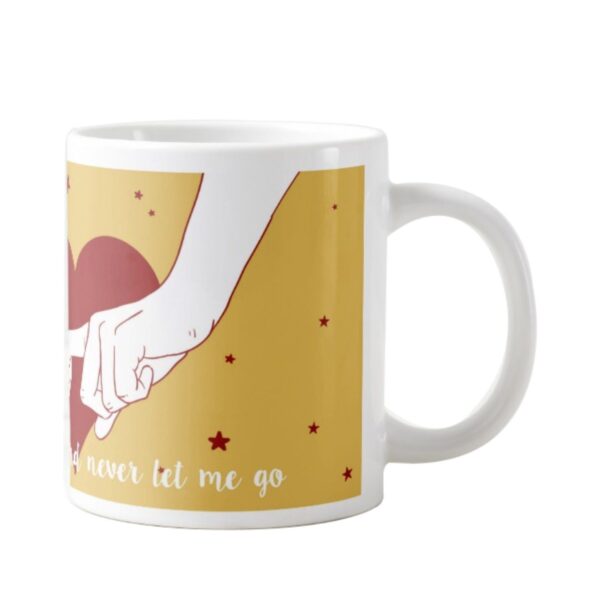 Hold My Hand and Never Let me Go Coffee Mug