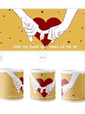 Hold My Hand and Never Let me Go Coffee Mug