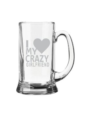I-Love-My-Crazy-Girlfriend-Beer-Mug