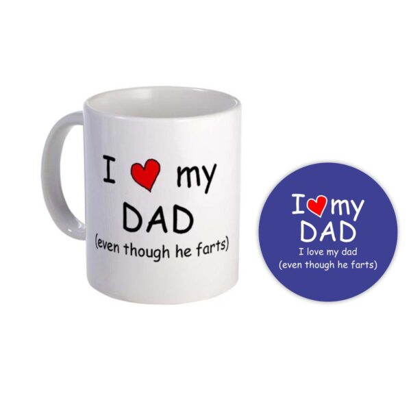 Funny I Love My Farting Dad Mug