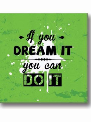 Dream it Do it Canvas Frame