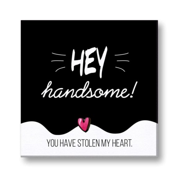 Hey Handsome You Stolen My Heart Painting Canvas Frame