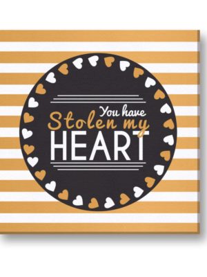 You Have Stolen My Heart Painting Canvas Frame