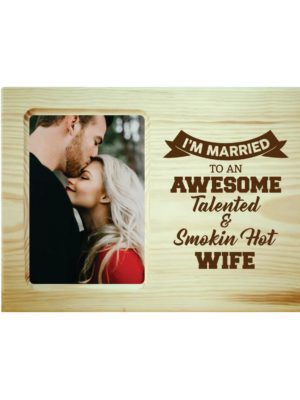 Awesome Talented Wife Engraved Photo Frame