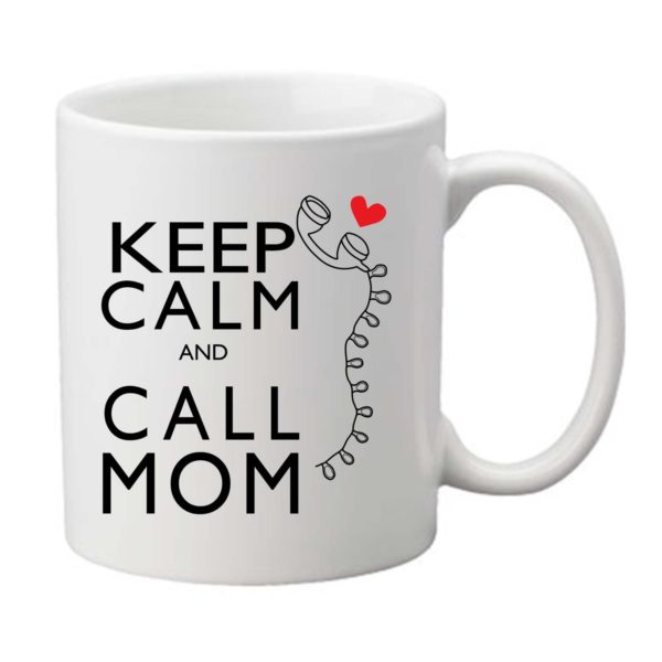 Keep Calm and Call Mom Mug