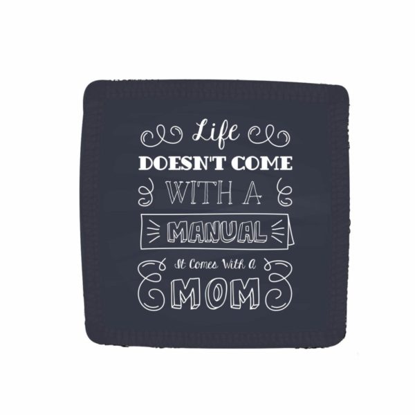 Life doesnt comes with Manual it Comes With Mom Coffee Mug