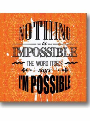 Nothing Is Impossible Motivational Canvas Frame