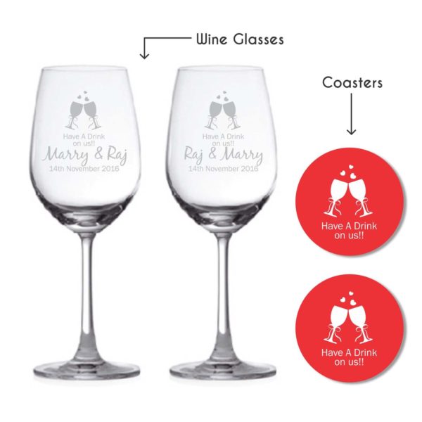 Personalized Have A Drink On Us Wine Glass