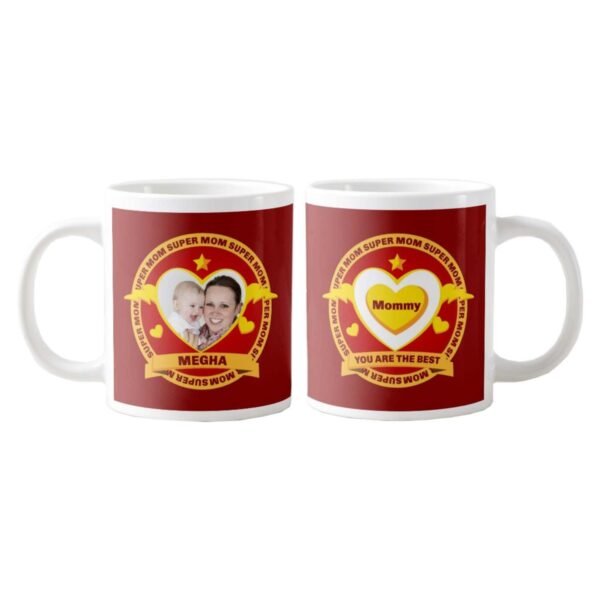 Personalized Super Mom You Are The Best Mummy Mug