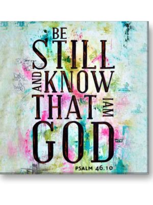 Be Still And Know That I Am God Bible Psalm Verse Wall Paintings Frame