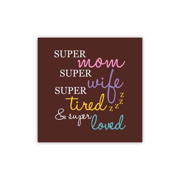Super Loved Super Mom Mug
