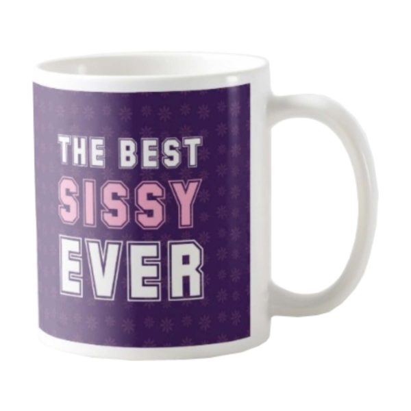 The Best Sissy Ever Coffee Mug