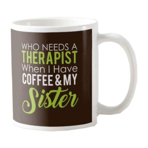 Therapist Sister Mug