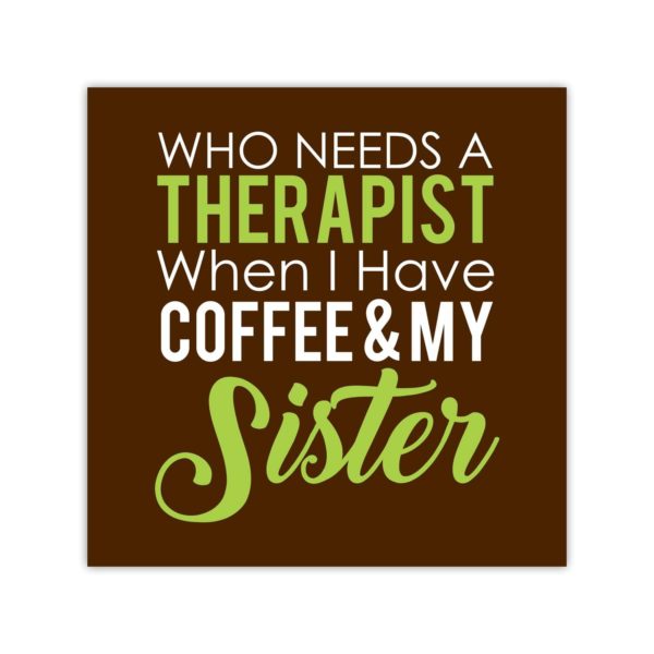 Therapist Sister Mug