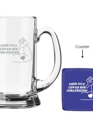 This Guy Loves His Girlfriend Engraved Beer Mug