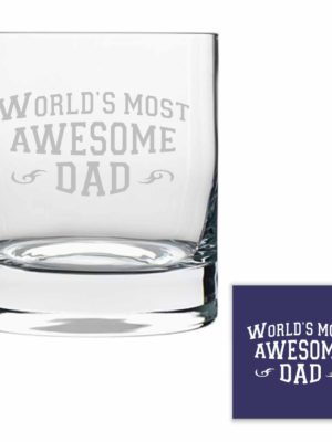 Worlds Most Awesome Dad Whiskey Glass