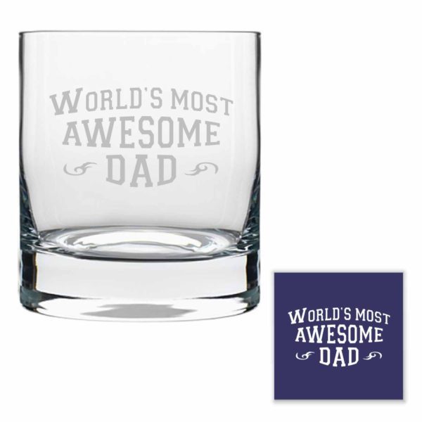 Worlds Most Awesome Dad Whiskey Glass