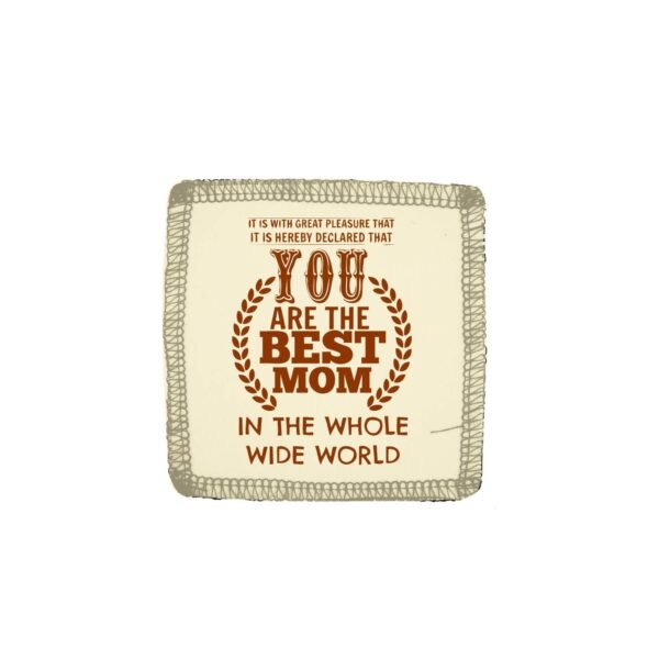 You Are Best Mom in the World Coffee Mug
