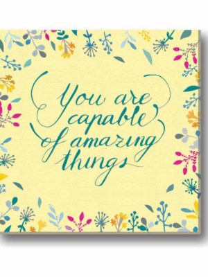 You Are Capable Of Amazing Things Motivational Canvas Frame