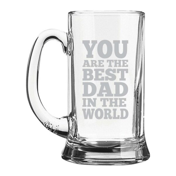 You Are The Best Dad In The World Beer Mug