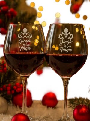 Jingle Till You Tingle Wine Glasses Set of 2