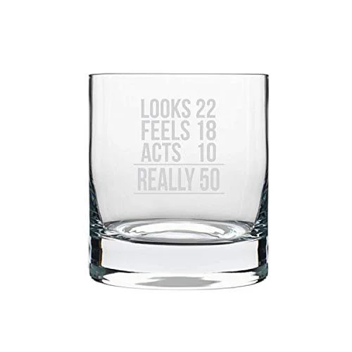 Looks Feels Acts Really Engraved Whiskey Glass