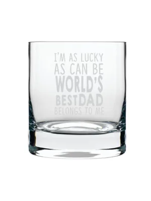 Worlds Best Dad Belongs to me Whiskey Glass