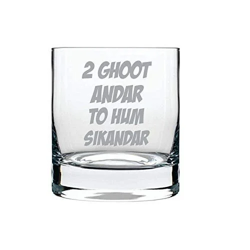 Do Ghoot Andar to Hum Sikandar  Engraved Whiskey Glass