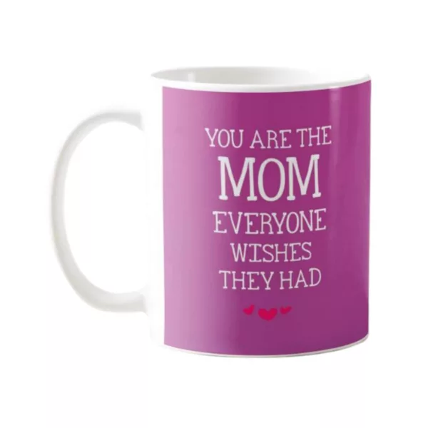 TheYaYaCafe You are The Mom Everyone Wish They Had Ceramic Coffee Mug with Coaster (330 ml)