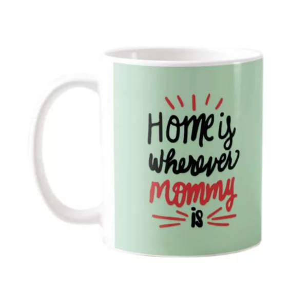 TheYaYaCafe Home is Wherever Mommy is Mothers Day Gift Coffee Mug with Coaster