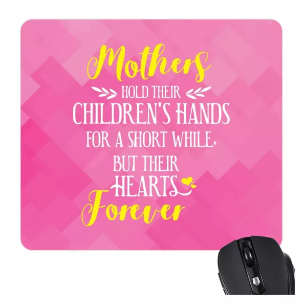 TheYaYaCafe Gifts for Mom Mouse Pad for Mother Hold Their Childrens Heart Forever