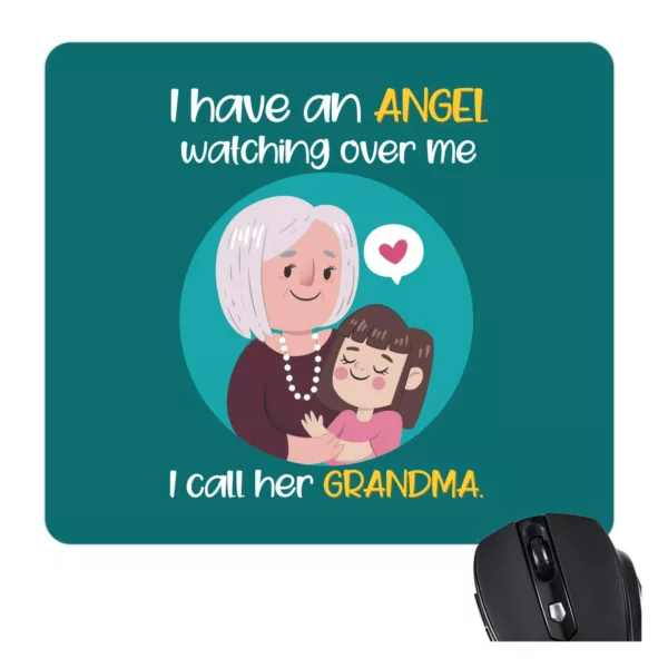 TheYaYaCafe Gifts for Mom Mouse Pad for Grandmother I Have an Angel Watching Over Me I Call Her Grandma