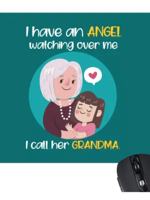 TheYaYaCafe Gifts for Mom Mouse Pad for Grandmother I Have an Angel Watching Over Me I Call Her Grandma
