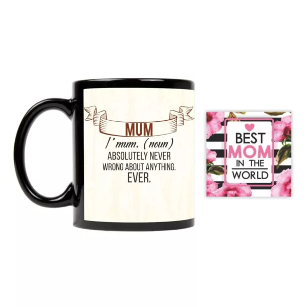 TheYaYaCafe Yaya Cafe Mothers Day Gifts Mum is Absolutely Never Wrong About Anything Coffee Mug with Coaster