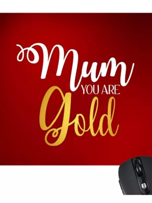 TheYaYaCafe Gifts for Mom Mouse Pad for Mum You are Gold