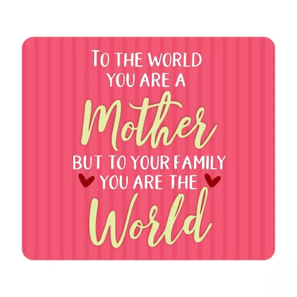 TheYaYaCafe Gifts for Mom Mouse Pad for Mom You are The World