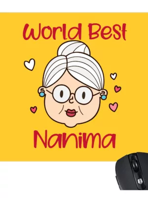 TheYaYaCafe Gifts for Mom Mouse Pad for World Best Nanima for Grandmother