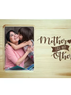 Mother Like No Other Engraved Wooden Photo Frame