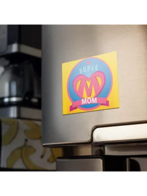 Super Mom Fridge Magnet