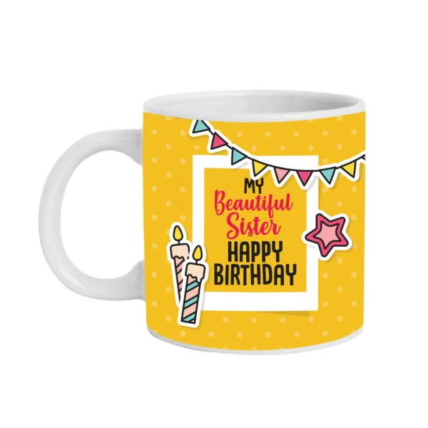 My Beautiful Sister Happy Birthday Gift Mug