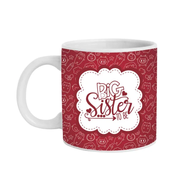 Big Sister to Be Gift Mug