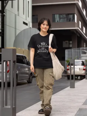 Queens are Born in Birthday T-Shirt for Women