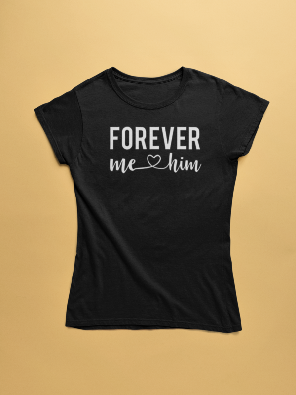 Together Forever Him Her Matching Couple T-shirts