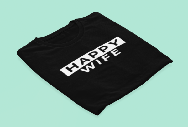 Happy Wife Happy Life Matching Couple T-shirts