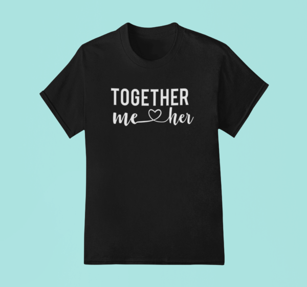 Together Forever Him Her Matching Couple T-shirts