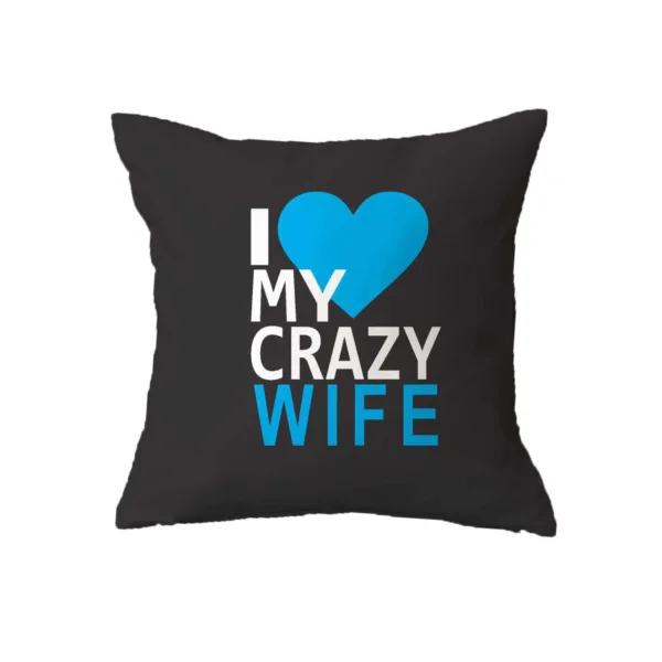 Valentine Gifts Cushion Covers Crazy Husband Wife Love Set of 2