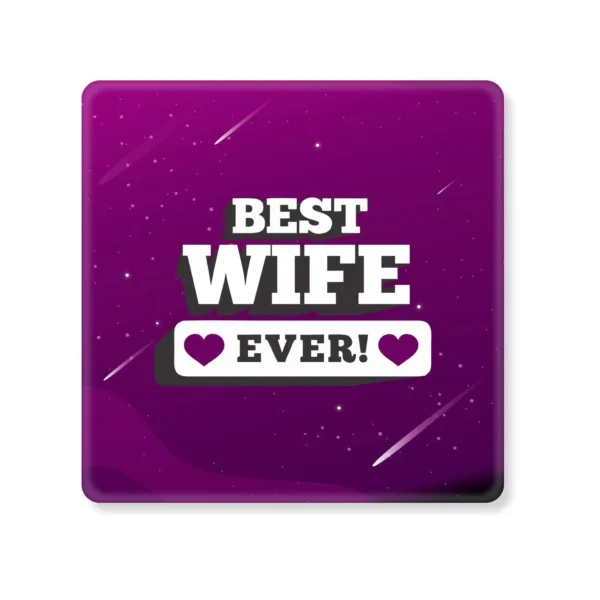 Valentine Gift Fridge Magnet Best Wife Ever For Wife