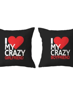 Valentine Gifts Cushion Covers I love My Crazy Girlfriend & Boyfriend Set of 2