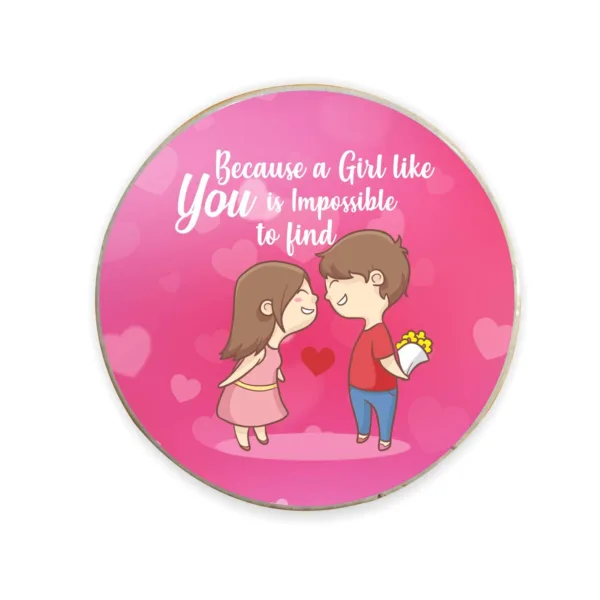 Valentine Fridge Magnet Because A Girl Like You Impossible To Find